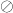 Rendered by QuickLaTeX.com \oslash